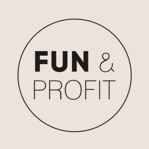 FUN & PROFIT